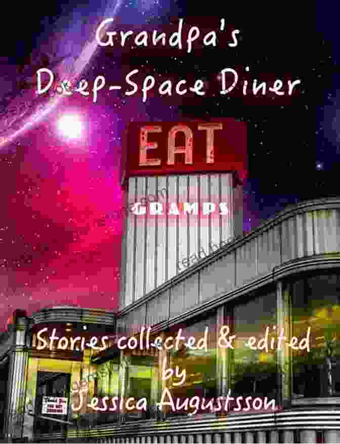 A Group Of Customers Dining Inside Grandpa Deep Space Diner, Sharing Plates Of Food And Laughing. Grandpa S Deep Space Diner Jessica Augustsson