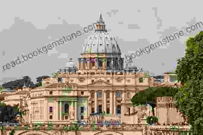 A Panoramic View Of St. Peter's Basilica, Showcasing Its Grand Facade And Dome From A Distance. Basilica: The Splendor And The Scandal: Building St Peter S