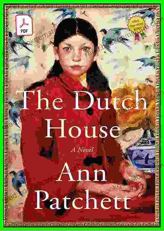 Book Cover Of Ann Patchett's 'The Dutch House' Truth Beauty: A Friendship Ann Patchett