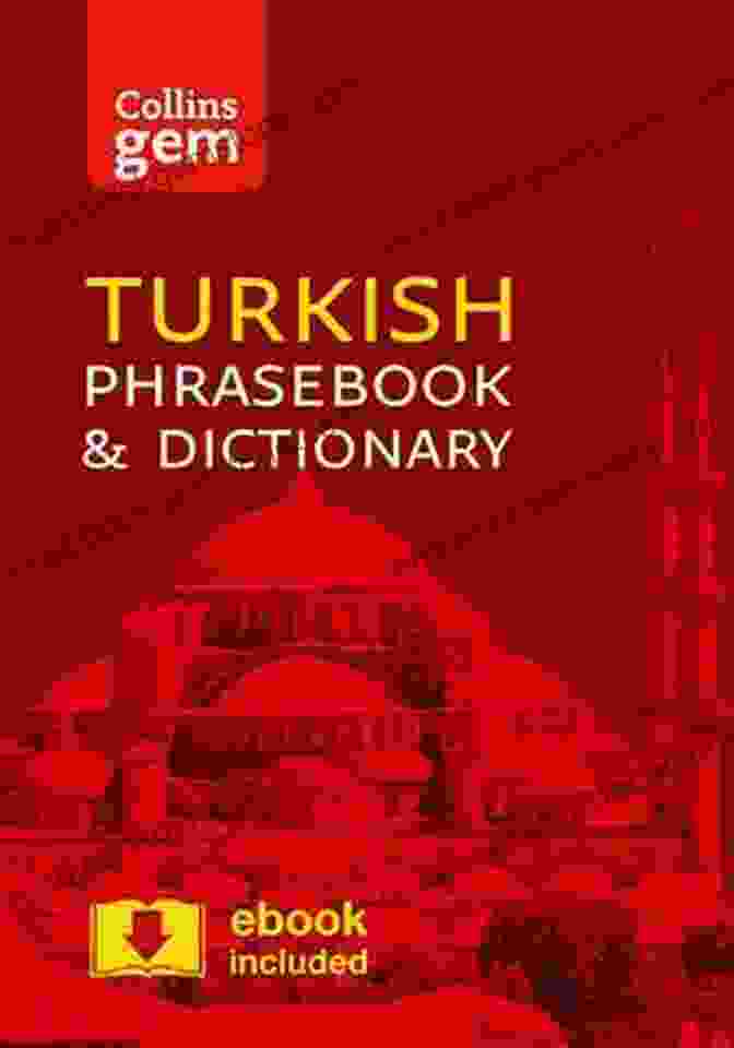 Collins Turkish Phrasebook And Dictionary Collins Turkish Phrasebook And Dictionary Gem Edition (Collins Gem)