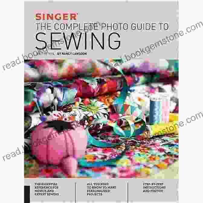 Cover Of The Complete Photo Guide To Sewing, 3rd Edition Singer: The Complete Photo Guide To Sewing 3rd Edition