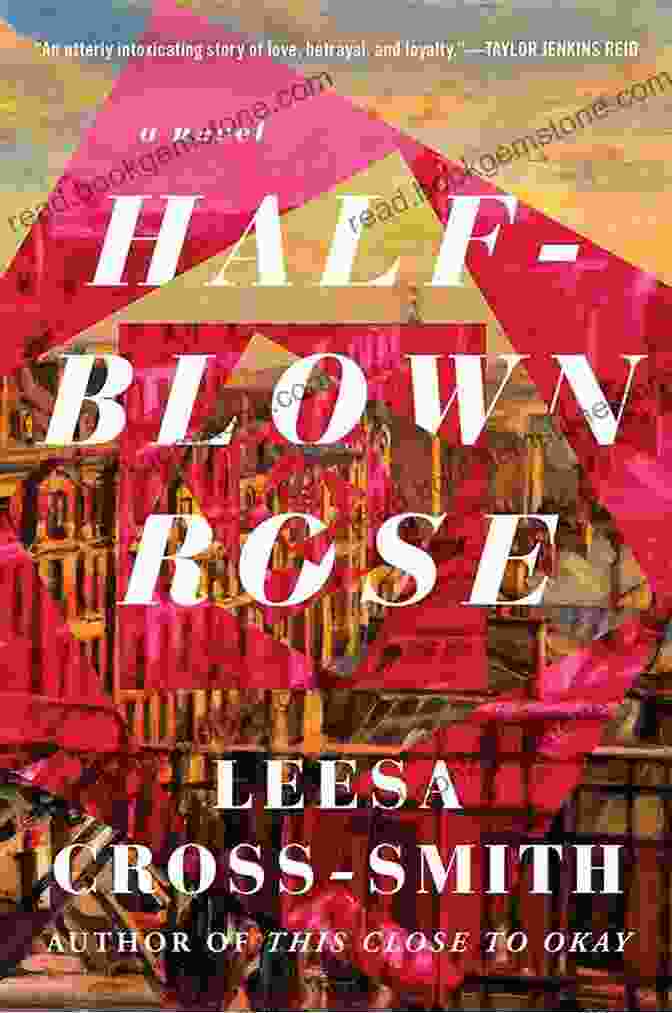 Half Blown Rose Book Cover With A Painting Of A Woman In A Red Dress, Surrounded By Blooming Roses Half Blown Rose: A Novel Leesa Cross Smith