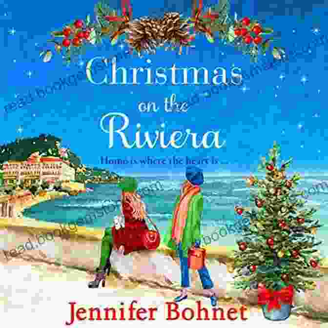 Jennifer Bohnet's 'Christmas On The Riviera' Book Cover Featuring A Couple Standing On A Balcony Overlooking The French Riviera During Christmas Christmas On The Riviera Jennifer Bohnet