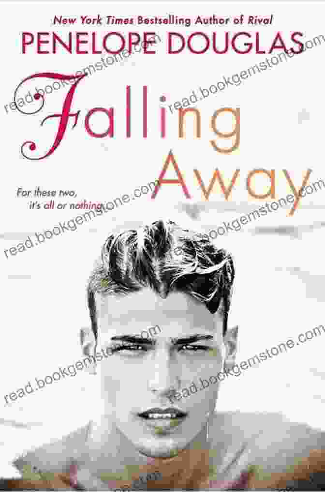 Penelope Douglas's Fall Away Book Cover Featuring A Couple Embracing In A Passionate Embrace Rival (Fall Away 2) Penelope Douglas
