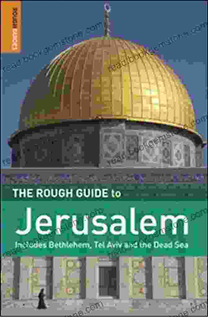 The Rough Guide To Jerusalem The Rough Guide To Jerusalem (Rough Guide To )