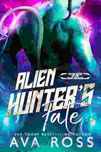 Alien Hunter S Fate (Fated Mates Of The Xilan Warriors 3)