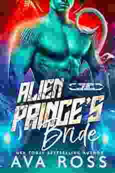 Alien Prince S Bride (Fated Mates Of The Xilan Warriors 2)