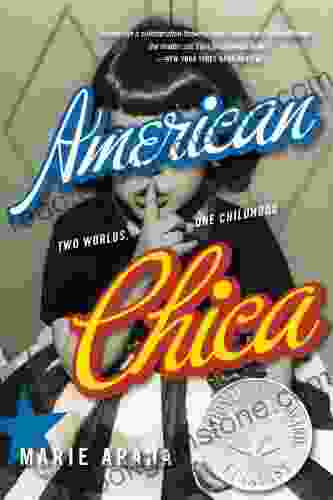 American Chica: Two Worlds One Childhood