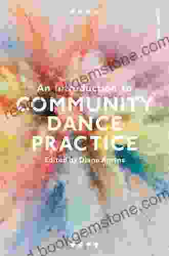 An Introduction To Community Dance Practice