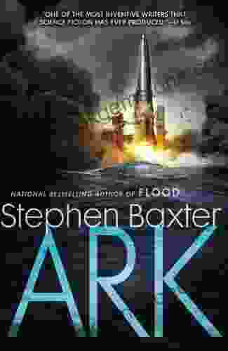 Ark (A Novel Of The Flood 2)