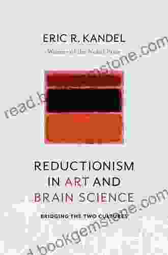 Reductionism In Art And Brain Science: Bridging The Two Cultures