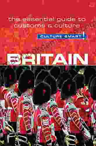 Britain Culture Smart : The Essential Guide To Customs Culture