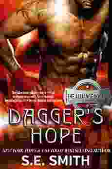Dagger S Hope: The Alliance 3: Science Fiction Romance