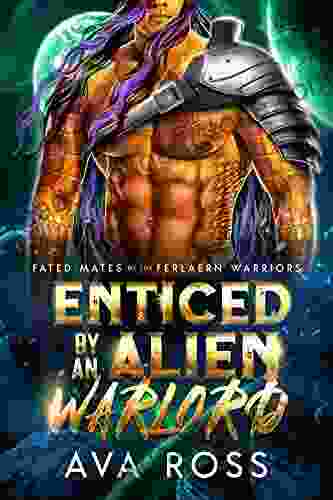Enticed By An Alien Warlord (Fated Mates Of The Ferlaern Warriors 1)