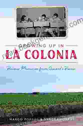 Growing Up In La Colonia: Boomer Memories From Oxnard S Barrio