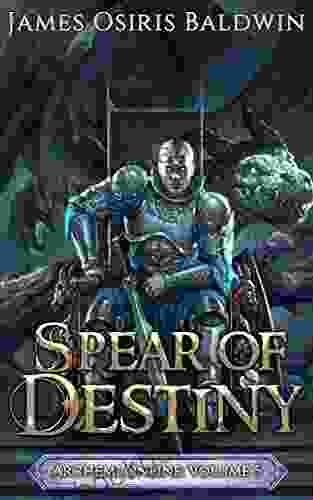 Spear Of Destiny: A LitRPG Dragonrider Adventure (The Archemi Online Chronicles 5)