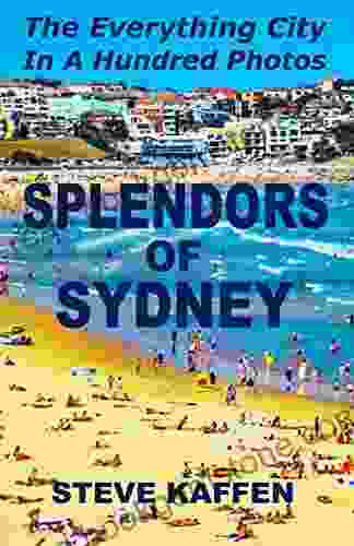 Splendors Of Sydney Steve Kaffen