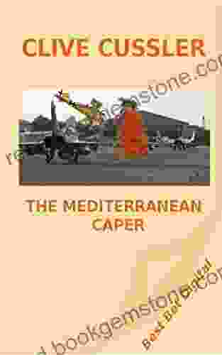 The Mediterranean Caper (A Dirk Pitt Adventure 2)