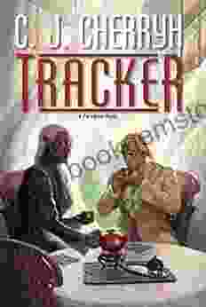Tracker (Foreigner 16) C J Cherryh