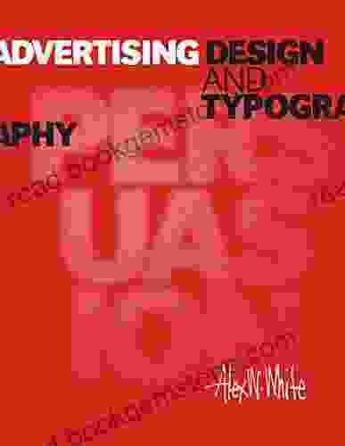Advertising Design And Typography Alex W White