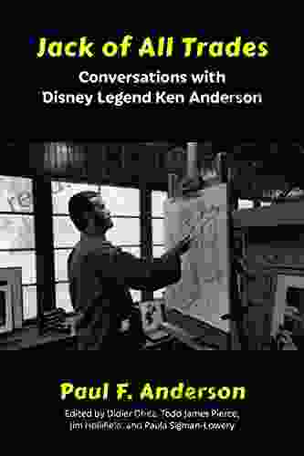 Jack Of All Trades: Conversations With Disney Legend Ken Anderson