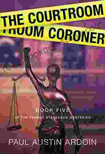 The Courtroom Coroner (Fenway Stevenson Mysteries 5)