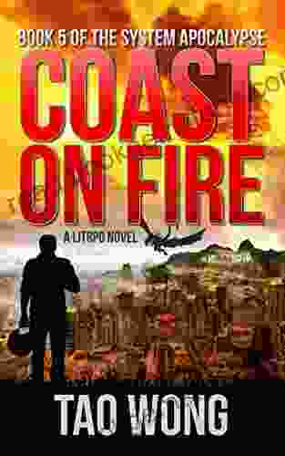 Coast On Fire: An Apocalyptic LitRPG (The System Apocalypse 5)