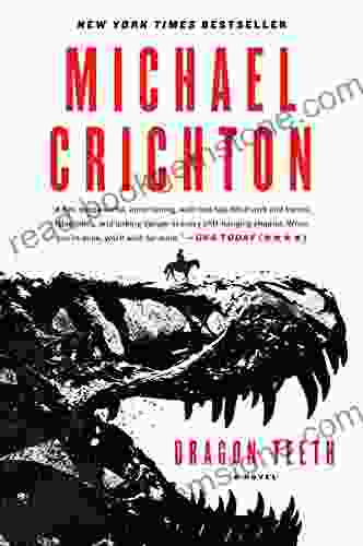 Dragon Teeth: A Novel Michael Crichton